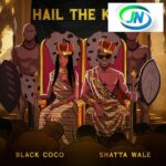Black Coco – Hail The King Ft. Shatta Wale
