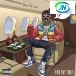 Bad Boy Timz – SAY WETIN