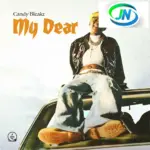 Candy Bleakz – My Dear
