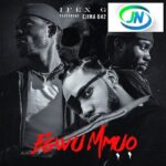 Ifex G — Egwu Mmuo ft. Ejima042