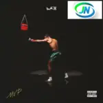 L.A.X – MVP