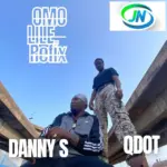 Danny S – Omo Lile (Refix) ft. Q dot