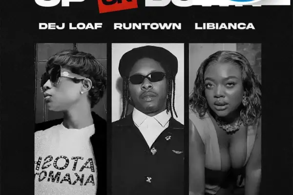DeJ Loaf – Up Or Down ft. Runtown & Libianca Mp3 Download