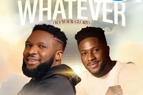 Ebuka Songs – WHATEVER (TO YOUR GLORY) ft. Peterson Okopi Download