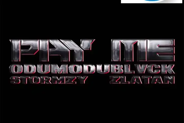 ODUMODUBLVCK – PAY ME ft. Stormzy & Zlatan Mp3 Download