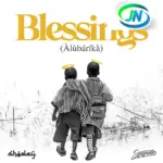 Shoday – Blessings (Alubarika) ft. Soundz