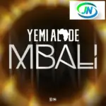 Yemi Alade – Mbali
