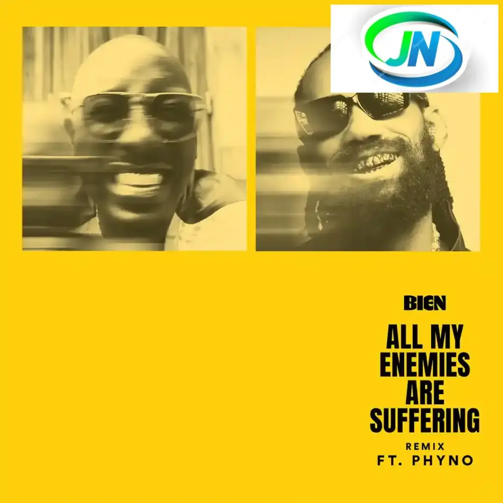 Bien – All My Enemies Are Suffering (Remix) ft. Phyno Mp3 Download