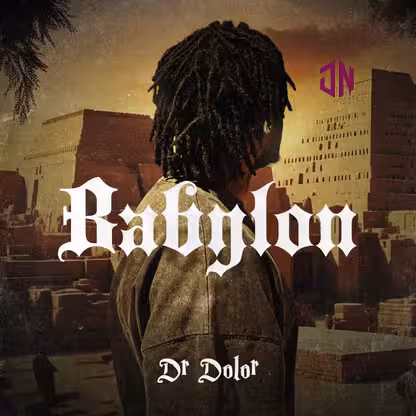 Dr Dolor – Babylon Mp3 Download