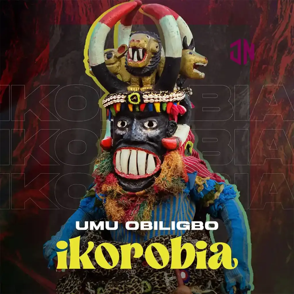 Umu Obiligbo – Ikorobia Mp3 Download