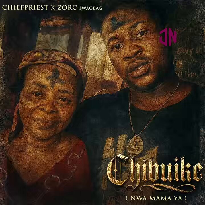 Chief Priest – Chibuike ft Zoro Swagbag Mp3 Download