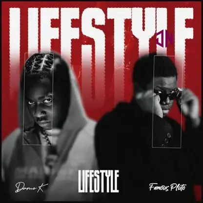 Damo K – Lifestyle Ft Famous Pluto Mp3 Download