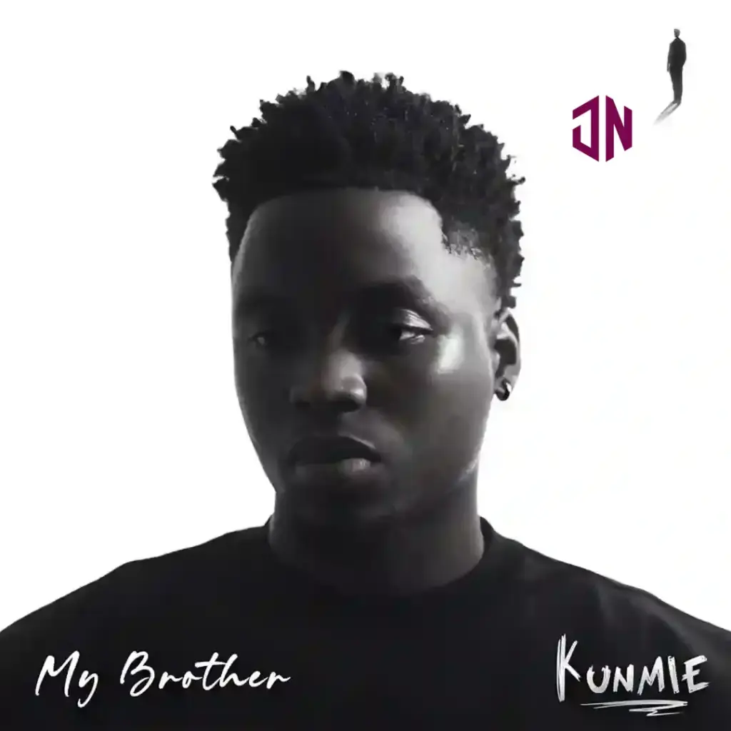 Kunmie – My Brother Mp3 Download