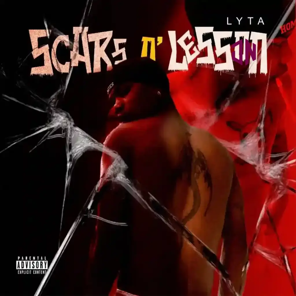 LYTA – Scars n’ Lesson Mp3 Download