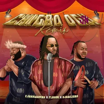 Ejyk Nwamba – Chigbo Ogu (Remix) ft. Flavour, Ojadiligbo Mp3 Download