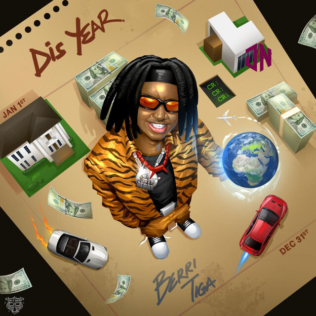 Berri Tiga – Dis Year Mp3 Download