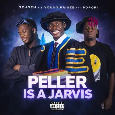 Geh Geh – Peller Is A Jarvis ft. Young Prinze & Popori Mp3 Download