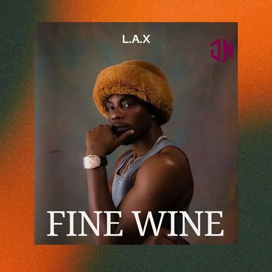 L.A.X – Fine Wine Mp3 Download