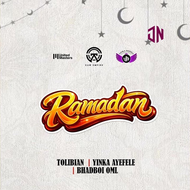 Tolibian – Ramadan ft. Yinka Ayefele, Bhadboi OML Mp3 Download