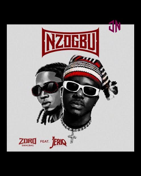 Zoro – Nzogbu ft. JeriQ Mp3 Download