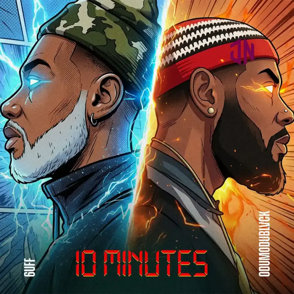 6uff – 10 MINUTES ft. ODUMODUBLVCK Mp3 Download