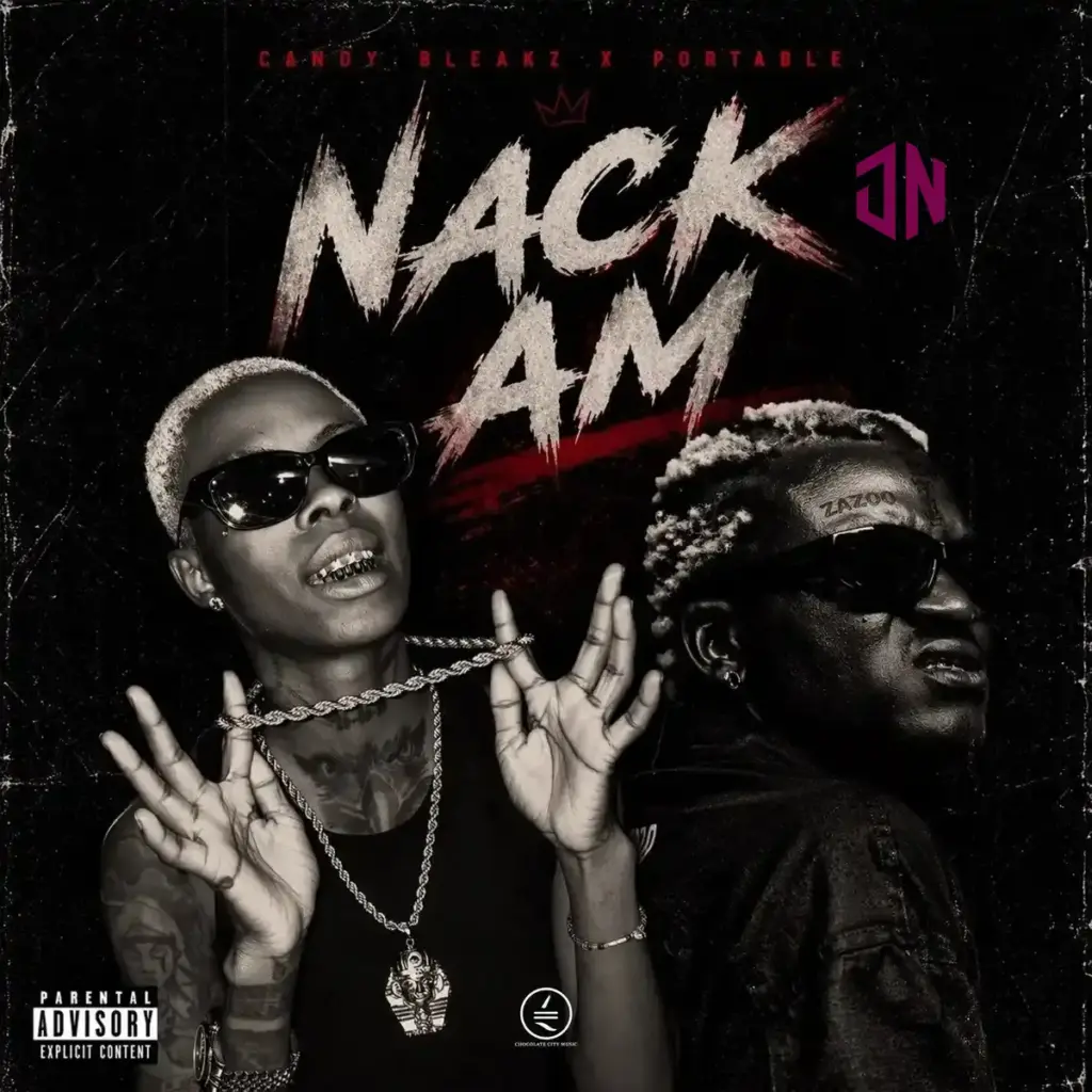 Candy Bleakz – Nack Am ft. Portable Mp3 Download