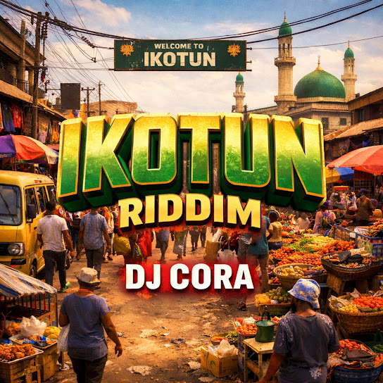 DJ CORA – Ikotun Riddim Ft. Olayinka Olawale Mp3 Download