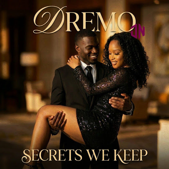 Dremo – Secrets We Keep Mp3 Download