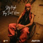Hydee flex – Stay High ft. Young Daddy