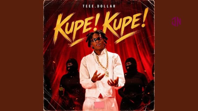Teee Dollar – Kupe Mp3 Download