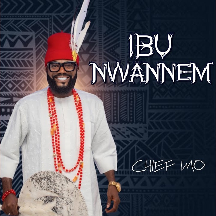 Ibu Nwanne m by Chief Imo