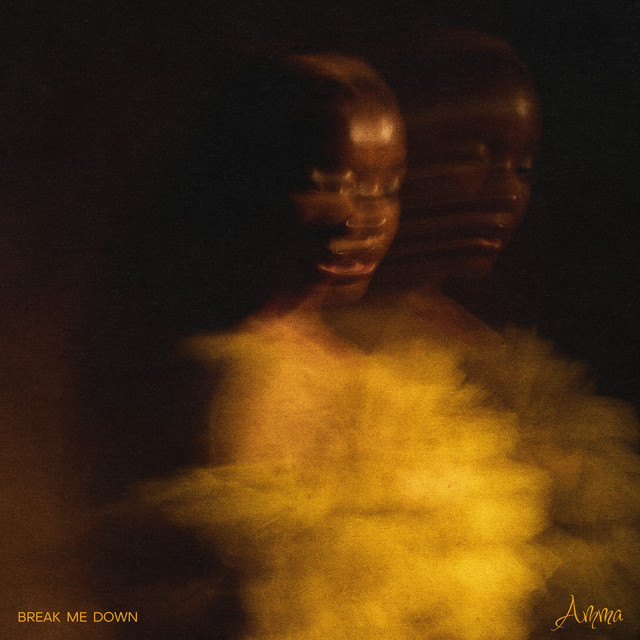 Break Me Down by Amma