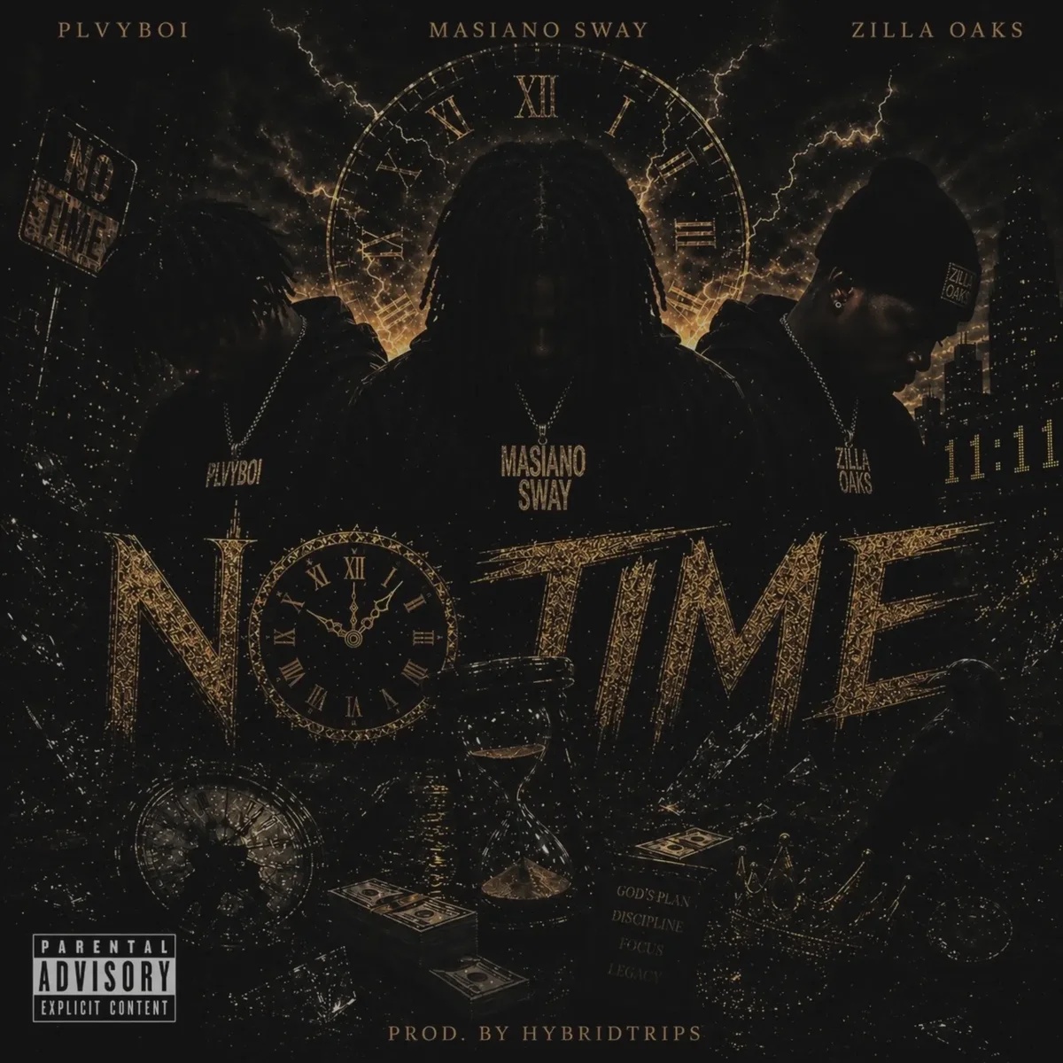 NO TIME by Masiano Sway, PLVYBOI PLUTO, Zilla Oaks