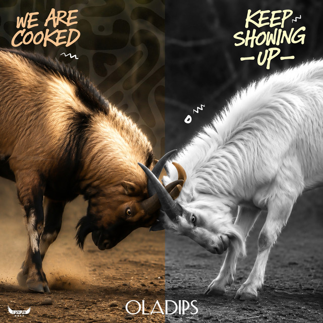Keep Showing Up by Oladips