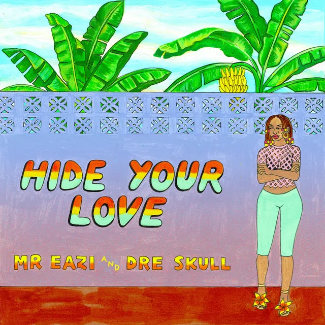 Hide Your Love by Mr Eazi, Dre Skull